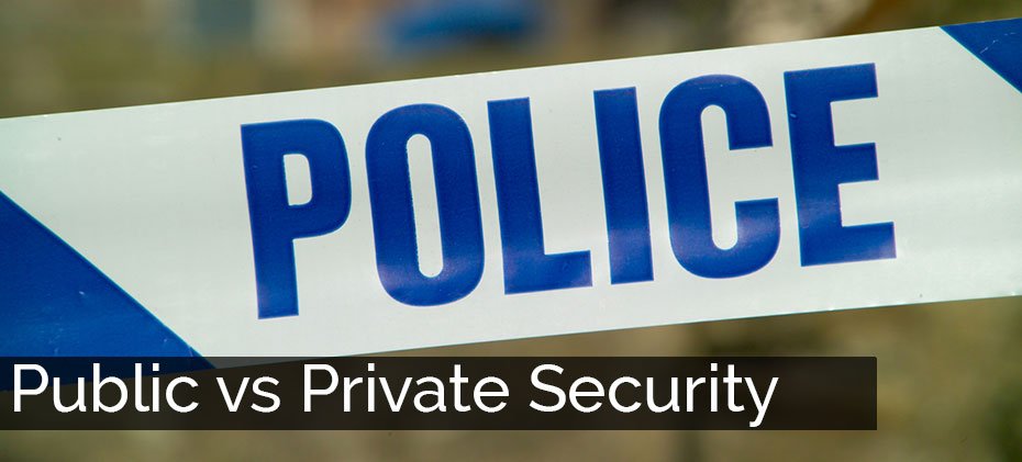 Public Security vs Private Security