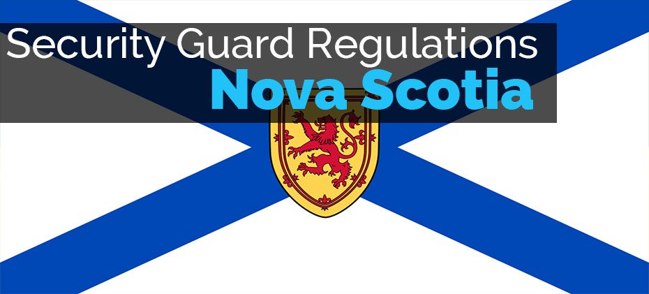 Security Guard Regulations in Nova Scotia